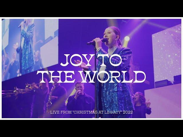 Joy to the World (feat. Keturah Hoppman) [Live from Christmas at Legacy 2022]