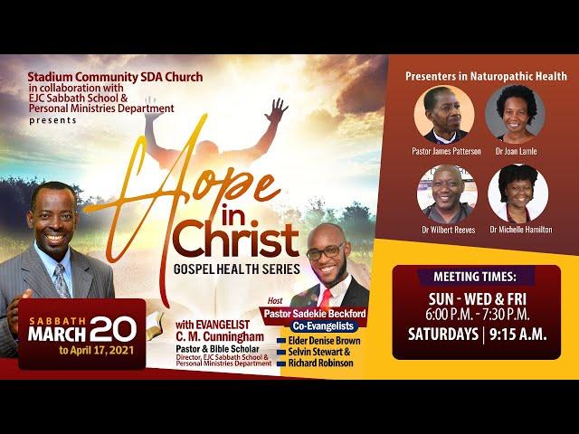 Hope In Christ Gospel and Health Series || Humpty Dumpty's Never Ending Saga! || March 24, 2021