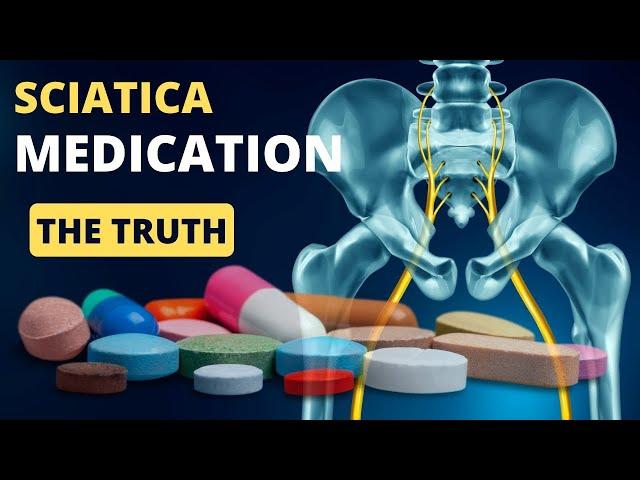 You Need to Know the Truth about Medication for Sciatic Nerve Pain #SciaticaTreatment