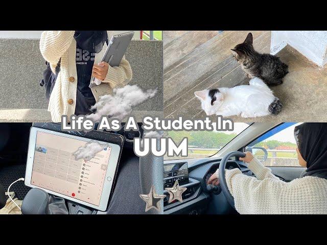 Life As A Student In UUM | Education Student Vers.