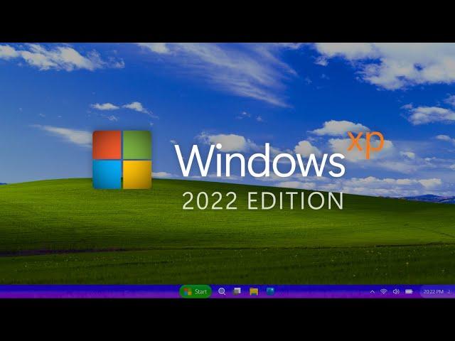 Windows XP 2022 Edition (Concept)