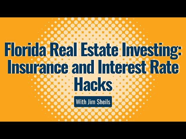 Maximizing Real Estate Investments: Insurance, Interest Rates, and Market Insights