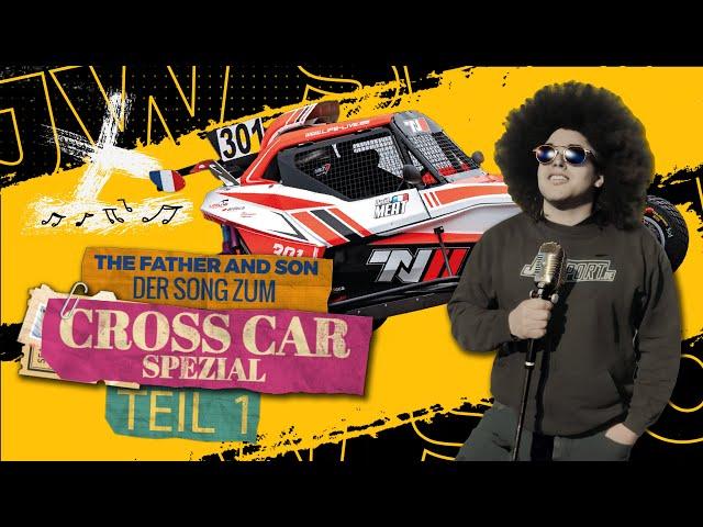 JWSport The Father And Son, der Song zum Cross Car Spezial Teil 1 LifeLive Jeffrey Wiesner Crosskart