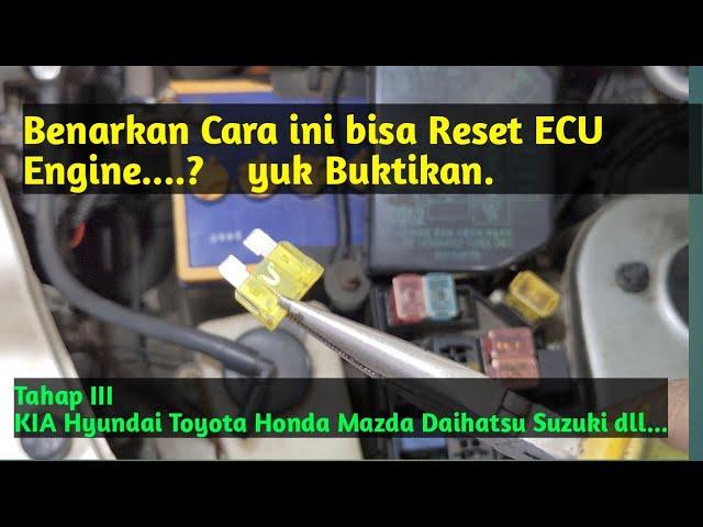 Ayo..!! Buktikan..!! Reset ECU Engine Secara Manual, Simple Termudah, Hemat Biaya | Tanpa Alat Scan