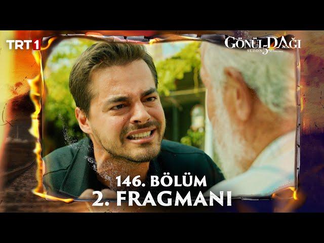 Gönül Dağı 146. Bölüm 2. Fragmanı @trt1