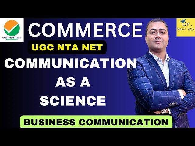 Communication As A Science | Business Communication | Dr. Sahil Roy