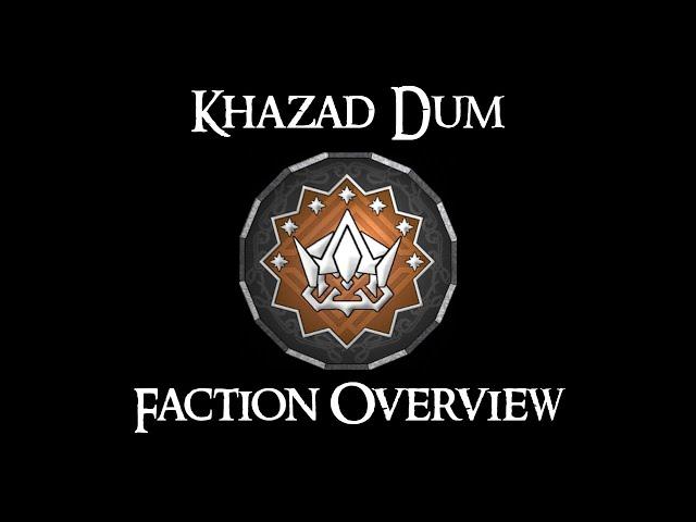 KHAZAD DUM: FACTION OVERVIEW - Third Age: Total War (Reforged)