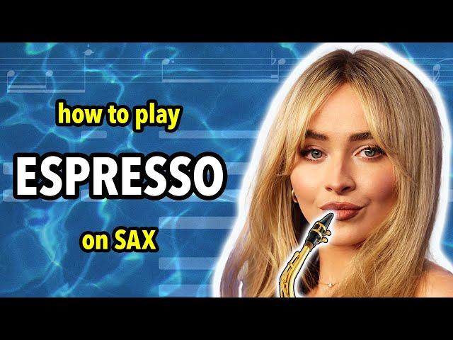 How to play Espresso on Saxophone | Saxplained