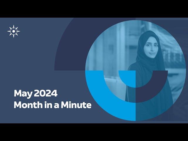 May 2024 | Month in a Minute | AD Ports Group