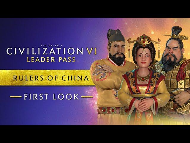 First Look: Rulers of China | Civilization VI: Leader Pass