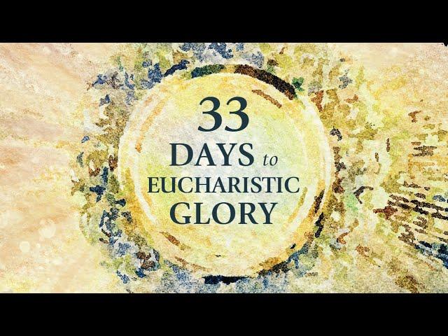 I Have a Dream - 33 Days to Eucharistic Glory by Matthew Kelly