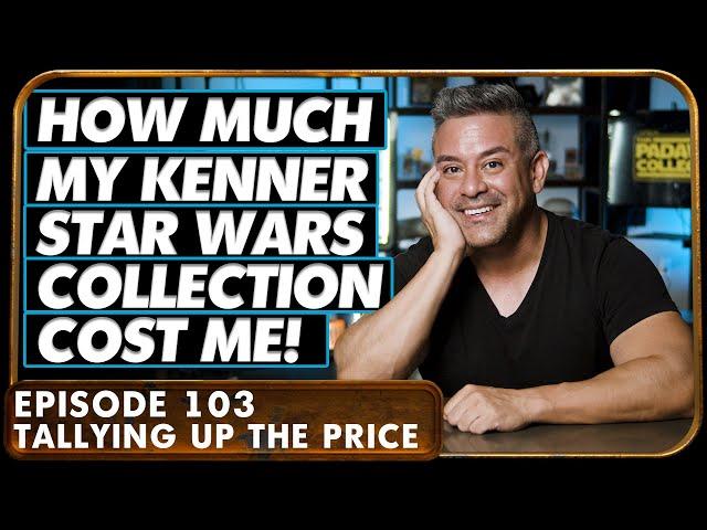 How Much My Kenner Star Wars Collection Cost Me! EP 103 - The Padawan Collector