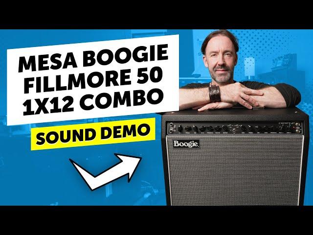 Mesa Boogie Fillmore 50 1x12 Combo - Sound Demo