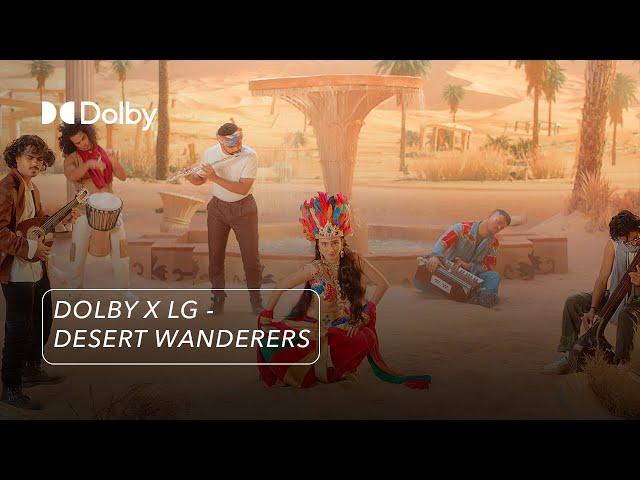 Dolby X LG- Desert Wanderers