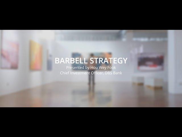 What is Barbell strategy – DBS Chief Investment Officer explains