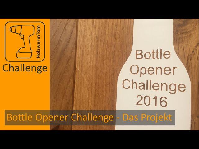 Build a Bottle Opener (Challenge 2016) - (with english subtitles)
