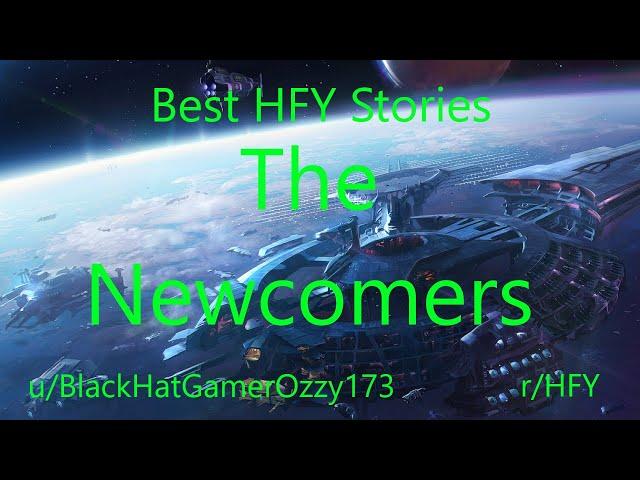 Best HFY Reddit Stories: The Newcomers