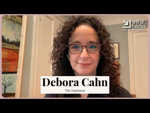 Ep. 387 - Debora Cahn - The Diplomat