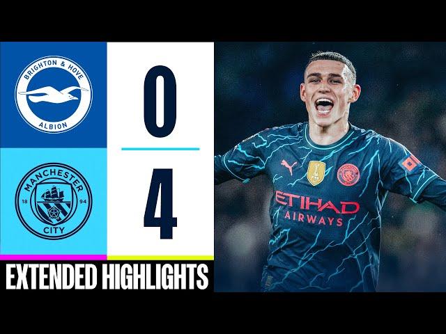 Brighton 0-4 Man City | De Bruyne, Foden (2), Alvarez goals! | EXTENDED HIGHLIGHTS | 23/24