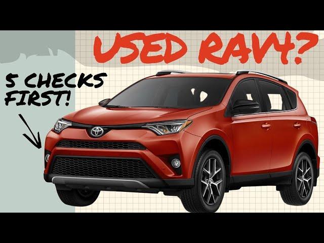 Buying a Used Toyota RAV4? | 5 Tips to Uncover Reliability Problems