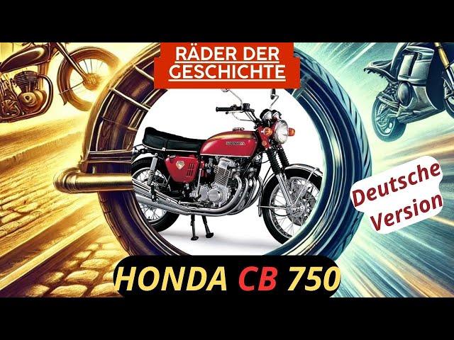  Honda CB750 Four: Das Motorrad, das die Welt revolutionierte! ️