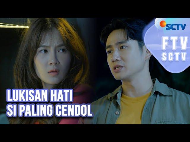 FTV SCTV Kenny Austin & Shanice Margaretha - Lukisan Hati Si Paling Cendol