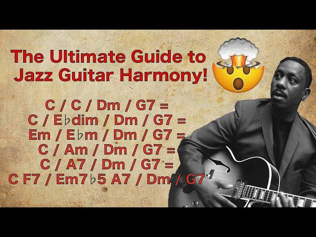 Comprehensive Historical Jazz Guitar Harmony Lesson Series - Jazz Guitar Chords