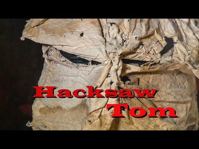 The Legend of Hacksaw Tom: The Fearless Bandit of the Superstition Mountains