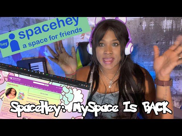 SpaceHey | MYSPACE IS BACK (AGAIN)??