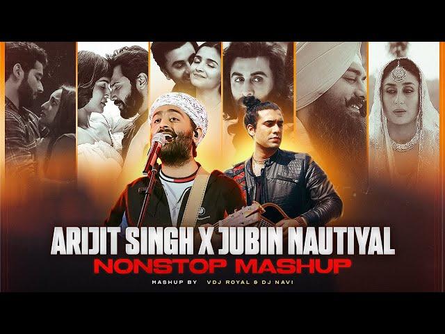 Arijit Singh VS Jubin Nautiyal Mashup Jukebox 2024 | VDj Royal