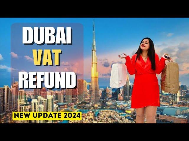 Dubai VAT Refund Rules 2024 | How to Get VAT Refund in Dubai