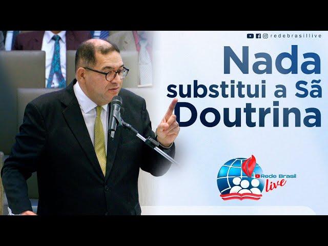 Pr. Isaac Silva | A Importância da Doutrina Bíblica em nossas Vidas | Culto de Doutrina da IEADPE