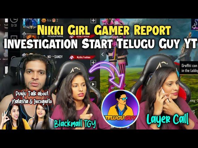 Unq gamer Reply Backma*l Nikki Girl Gamer Report Investigation Start Telugu Guy YT  | Unq Gamer