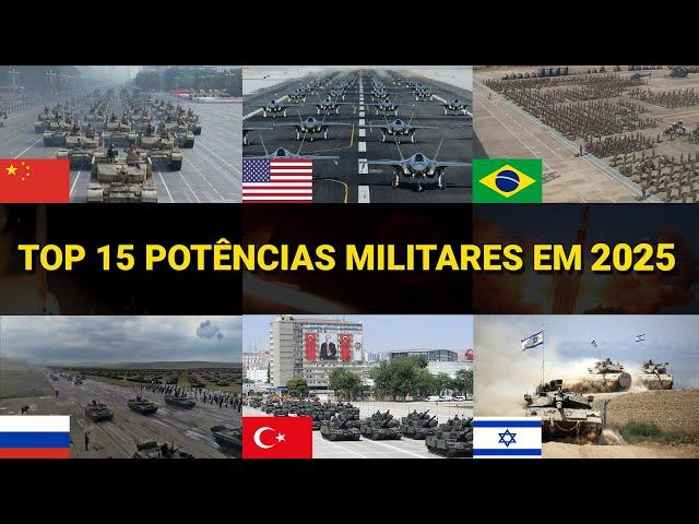 As 15 maiores potências militares do planeta em 2025