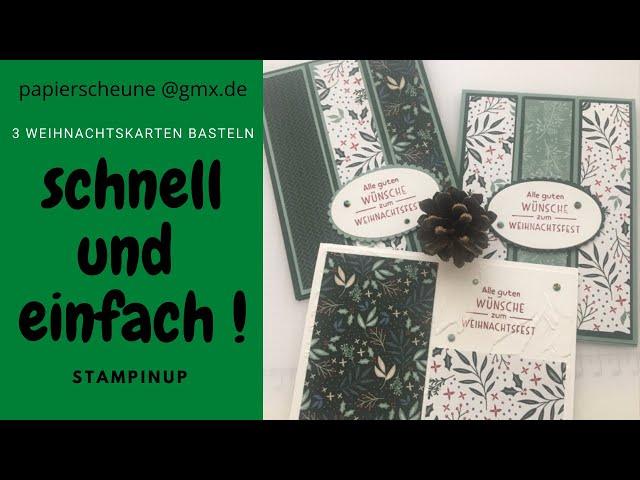 Weihnachtlich im Juli/StampinUp Wunderbar weihnachtlich /3 schnelle Weihnachtskarten 