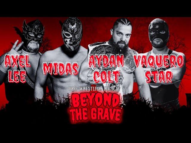 Pro Wrestling Legacy: Axel Lee vs Midas vs Vaquero Star vs Aydan Colt