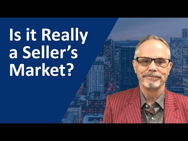 Is it Really a Seller's Market? - Greater Vancouver Real Estate April 2023