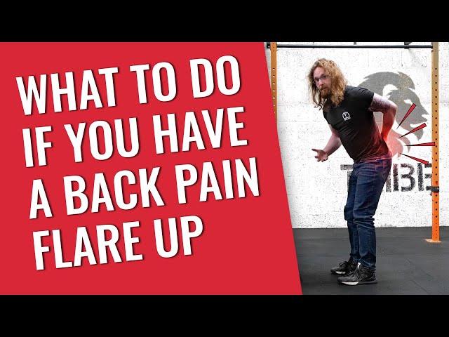 How to Deal With A Back Pain Flare Up (Follow Along With Tom)