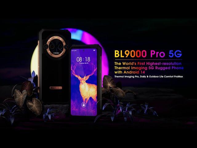 Blackview BL9000 Pro Official Introduction: First Highest-resolution Thermal Imaging 5G Rugged Phone