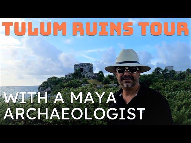 Tour of Tulum Ruins with a Maya Archaeologist : Our Favorite Thing to do in Tulum , Mexico