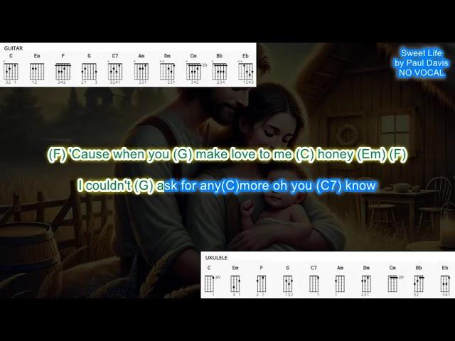 Sweet Life NO VOCAL (no capo) by Paul Davis play along with scrolling guitar chords and lyrics