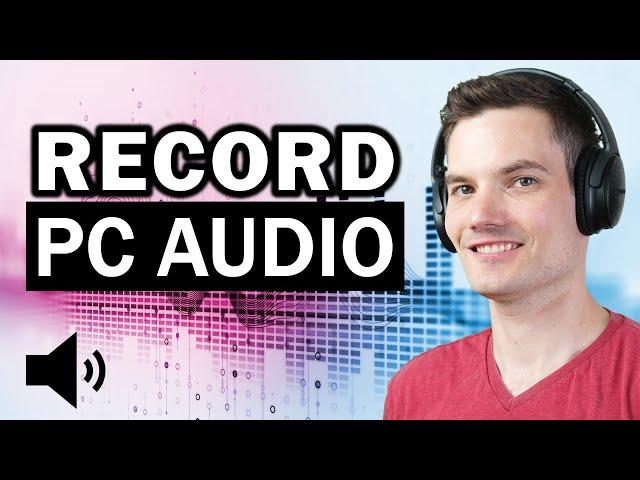  How to Record Audio on PC