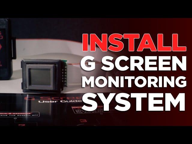 How to install the G Screen Monitoring System