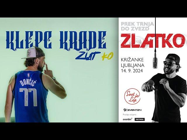 Zlatko - Klepc krade (Official video)