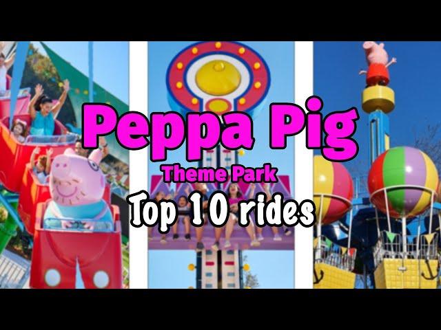 Top 10 rides at Peppa Pig Theme Park - Florida | 2022