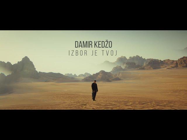 Damir Kedžo - Izbor je tvoj (Official video)