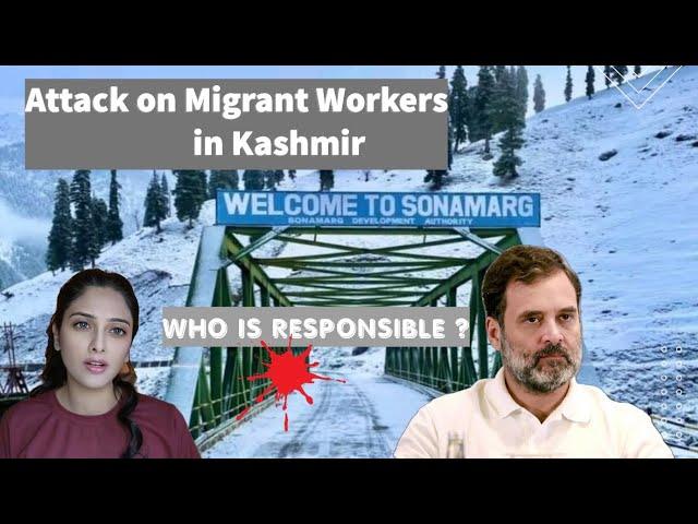 Who is responsible for attacks on Migrant Workers in Kashmir ?