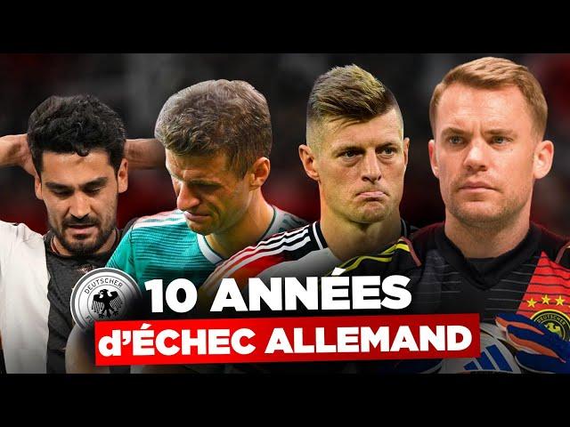 Les 10 ANNÉES D'ÉCHEC TERRIBLES de l'Allemagne depuis 2014 !