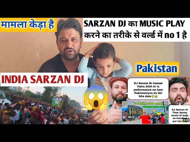 SARZAN DJ INDIA #pakistan #reaction #video #sarzen #djcompetition ##dj #djremix #mohittaliyan #vlog