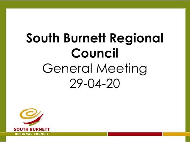 South Burnett Regional Council General Meeting 290420